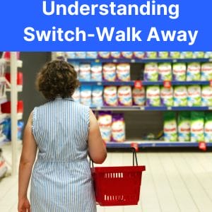 Understanding “Switch or Walk Away”: A Game-Changer for Category Management